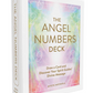 The Angel Numbers Deck: Draw a Card and Discover Your Spirit Guides Divine Message