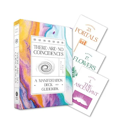 There Are No Coincidences: A Manifestation Deck & Guidebook