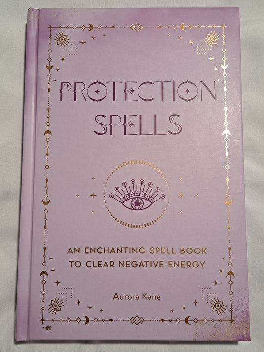 Protection Spells: An Enchanting Spell Book to Clear Negative Energy (Pocket Spell Books)