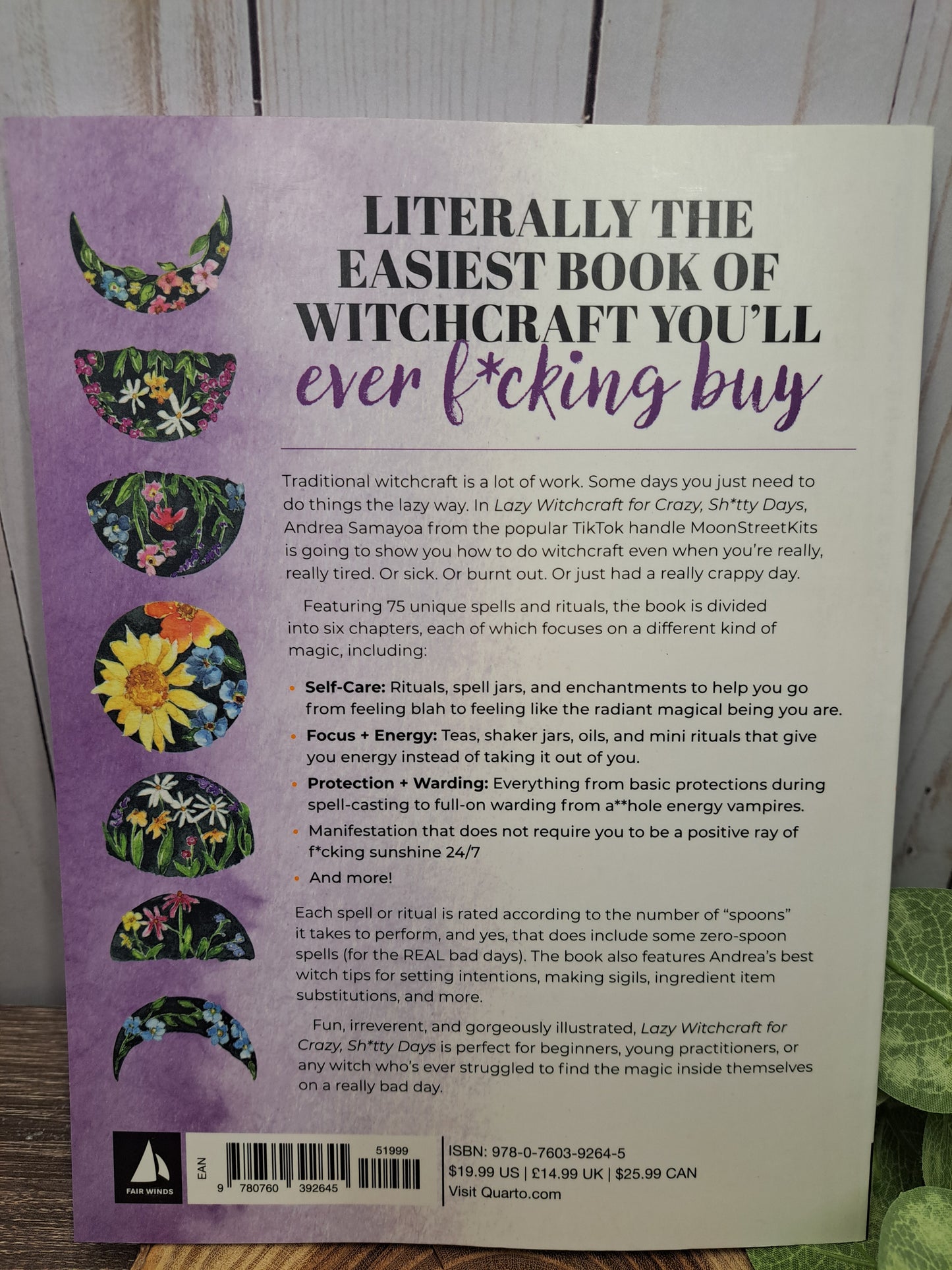Lazy Witchcraft for Crazy, Sh*tty Days: Easy Spells and Rituals for When You're Stressed Out, Wiped Out, or Just Have No More Spoons to Give