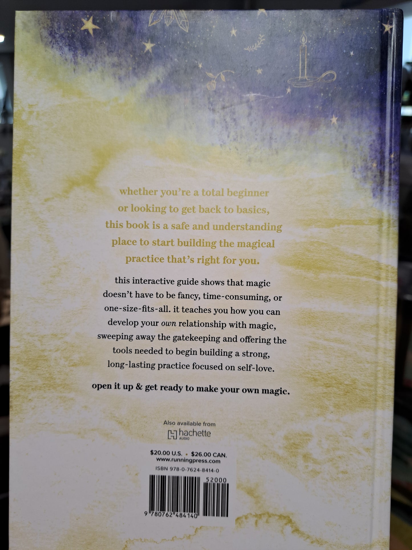 Make Your Own Magic: A Beginner's Guide to Self-Empowering Witchcraft