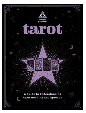 Tarot: A Guide to Understanding Card Meanings and Spreads