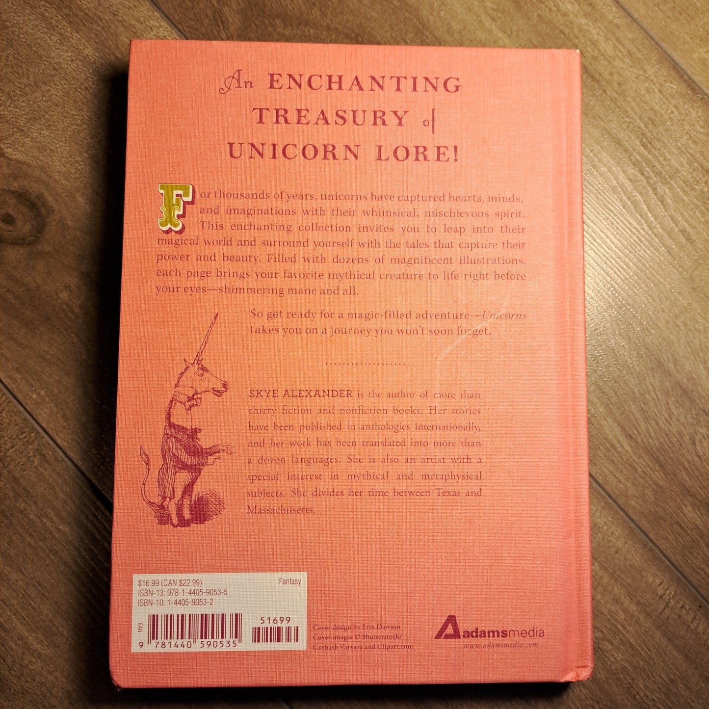 Unicorns: The Myths, Legends, & Lore