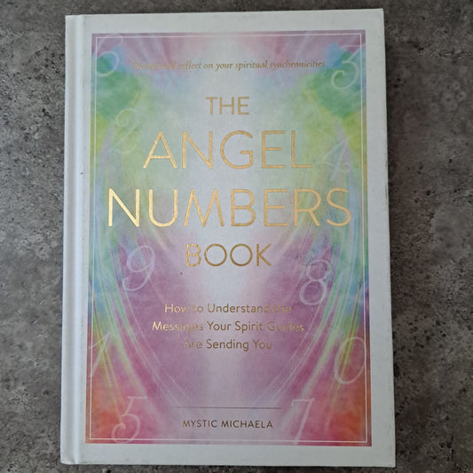 The Angel Numbers Book - I Use This One