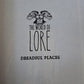 The World of Lore: Dreadful Places