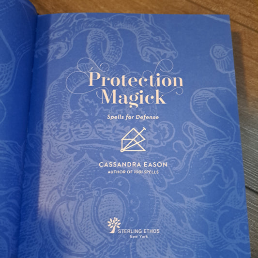 Protection Magick: Spells for Defense