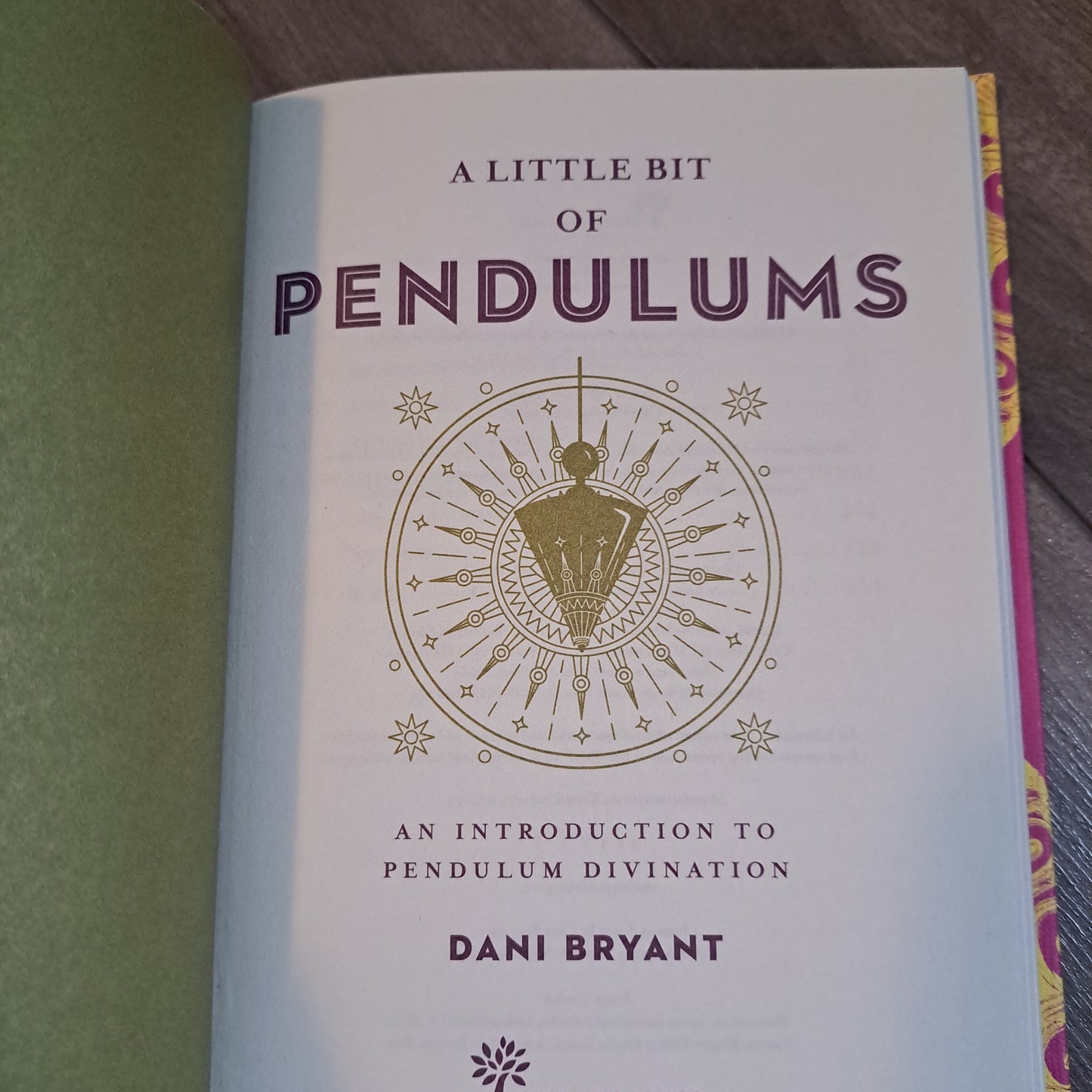Pendulums: An Introduction to Pendulum Divination (A Little Bit of, Bk. 17)