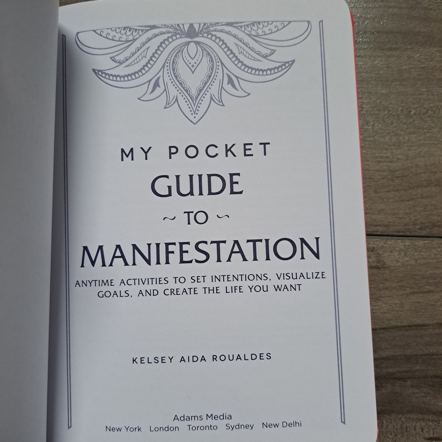 My Pocket Guide to Manifestation: Anytime Activities to Set Intentions, Visualize Goals, and Create the Life You Want