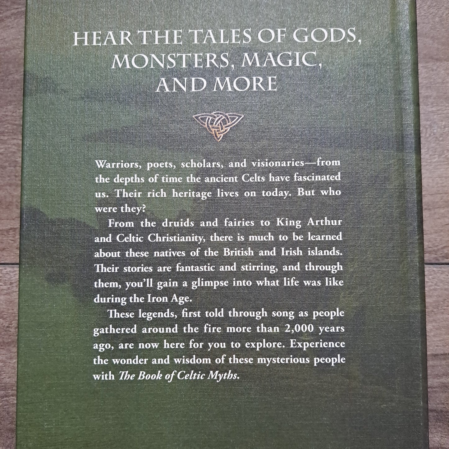 The Book of Celtic Myths: From the Mystic Might of the Celtic Warriors to the Magic of the Fey Folk, the Storied History and Folklore of Ireland, Scot