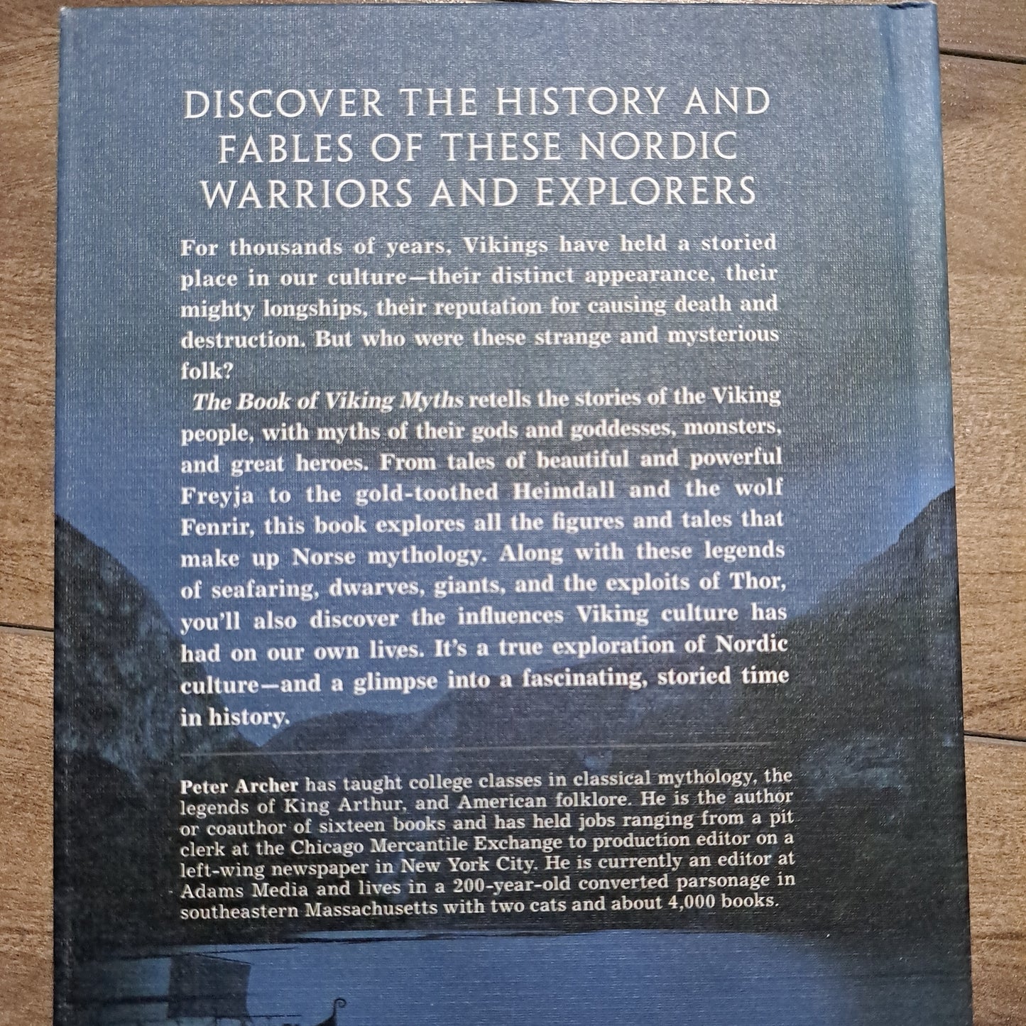 The Book of Viking Myths: From the Voyages of Leif Erikson to the Deeds of Odin, the Storied History and Folklore of the Vikings