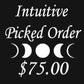 Intuitively Picked Order Just for You - $75