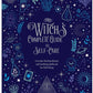 The Witch's Complete Guide to Self-Care: Everyday Healing Rituals and Soothing Spellcraft for Well-Being (Volume 1)