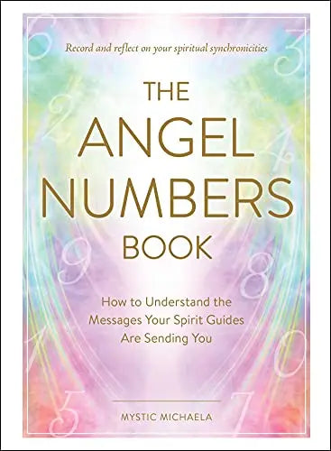 The Angel Numbers Book - I Use This One