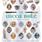 The Wicca Bible: The Definitive Guide to Magic and the Craft