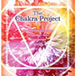 The Chakra Project: How the Healing Power of Energy Can Transform Your Life