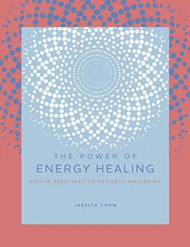 The Power of Energy Healing