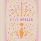 Cosmopolitan Love Spells: Rituals and Incantations for Getting the Relationship You Want (Volume 2) (Cosmopolitan Love Magick)