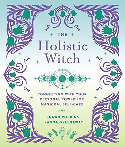 The Holistic Witch (The Modern-Day Witch, Bk. 10)