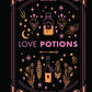 Cosmopolitan Love Potions: Magickal (and Easy!) Recipes to Find Your Person, Ignite Passion, and Get Over Your Ex (Volume 1)
