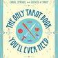 The Only Tarot Book You'll Ever Need