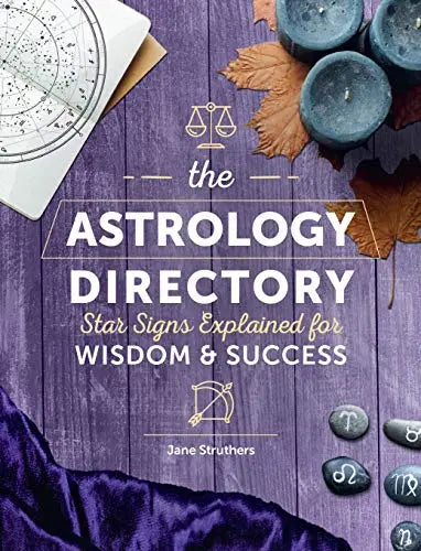 The Astrology Directory: Star Signs Explained for Wisdom & Success