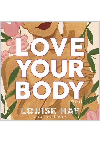 Love Your Body Cards A 44-Card Deck